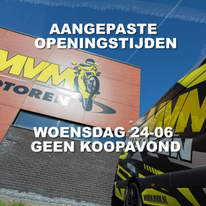 Aangepaste openingstijden MVM Motoren